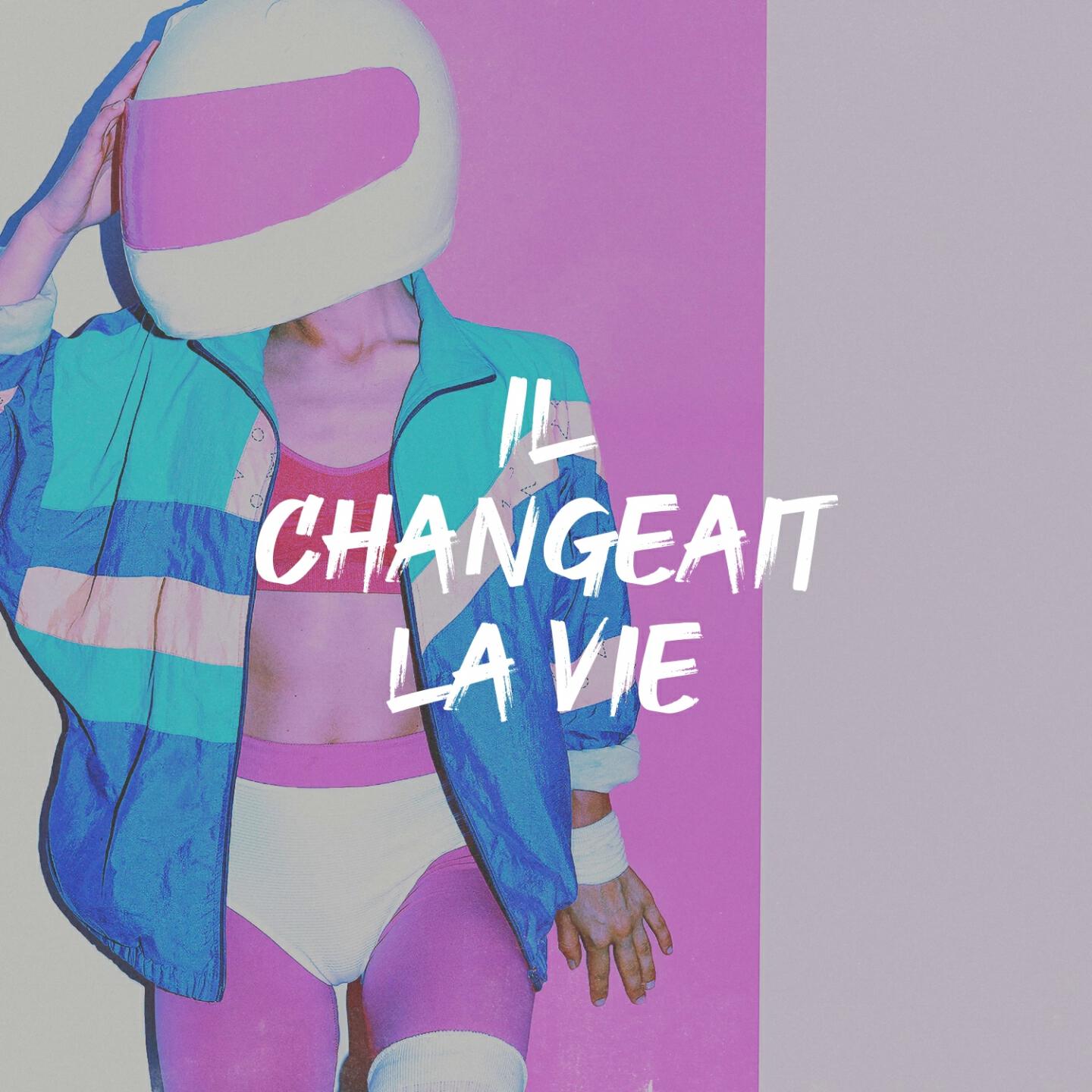 Релиз Il changeait la vie