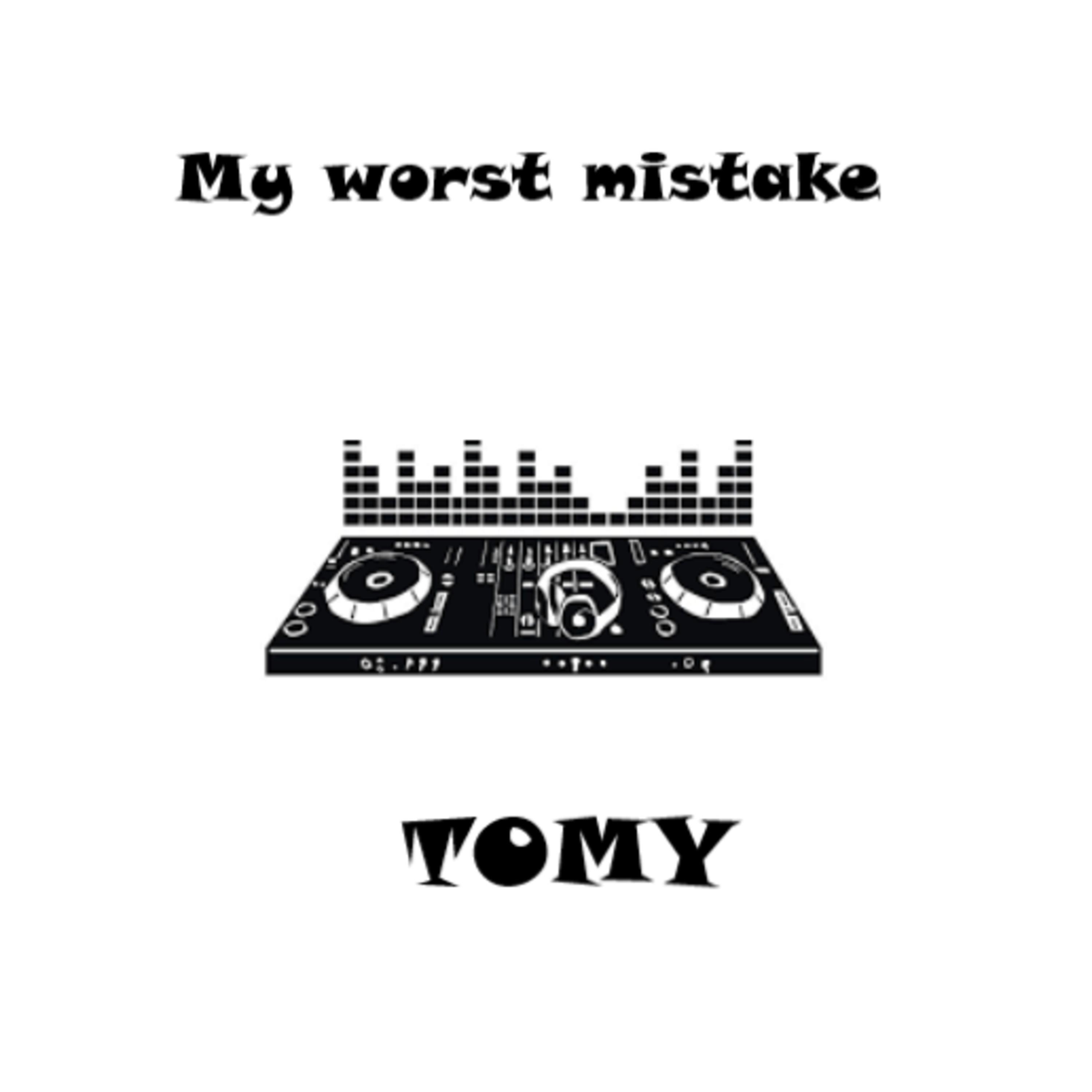 Релиз My Worst Mistake