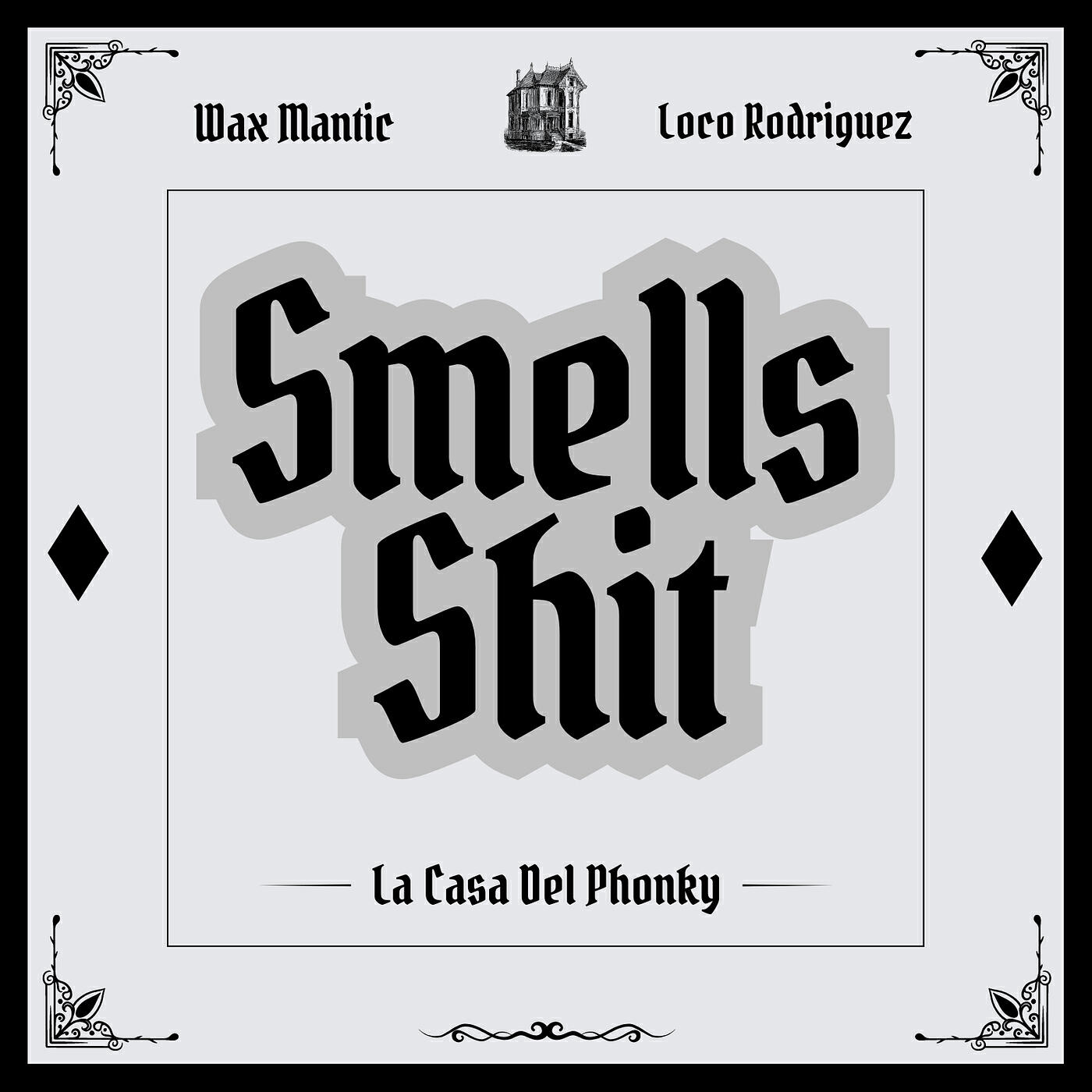 Релиз Smells Shit