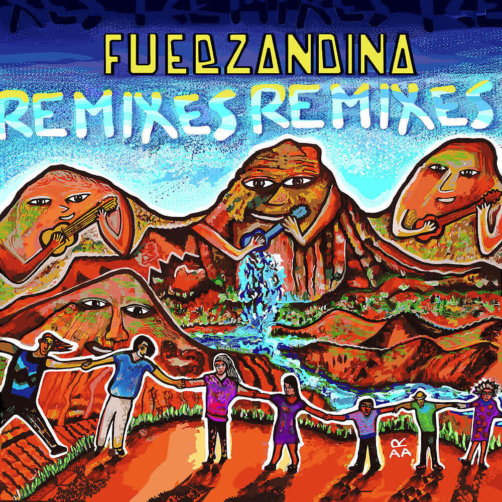 Релиз FuerzAndina (Remixes)