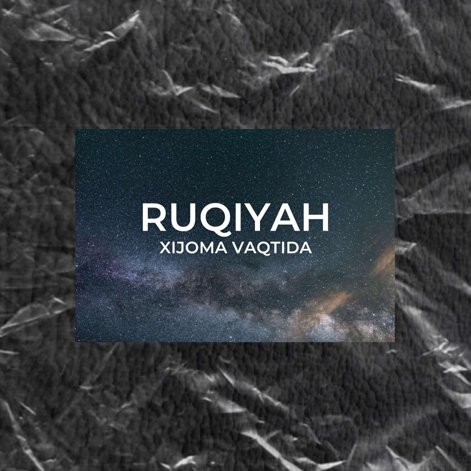 Постер альбома Ruqiyah Hijoma vaqtida tinglang!