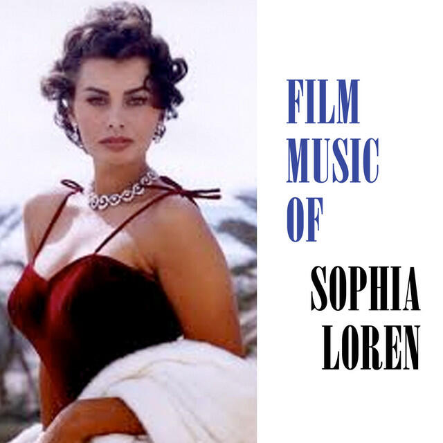 Релиз Film Music Of Sophia Loren