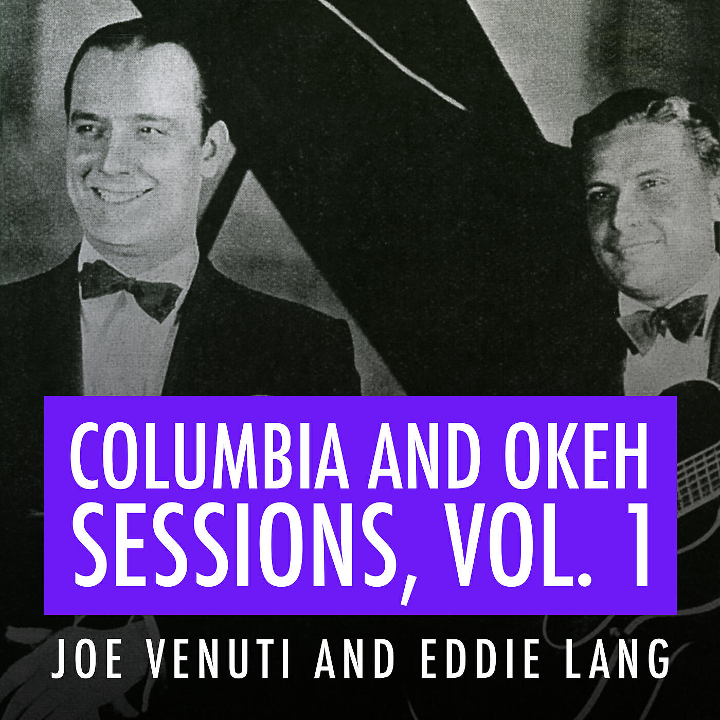 Релиз Joe Venuti and Eddie Lang Columbia and Okeh Sessions, Vol. 1