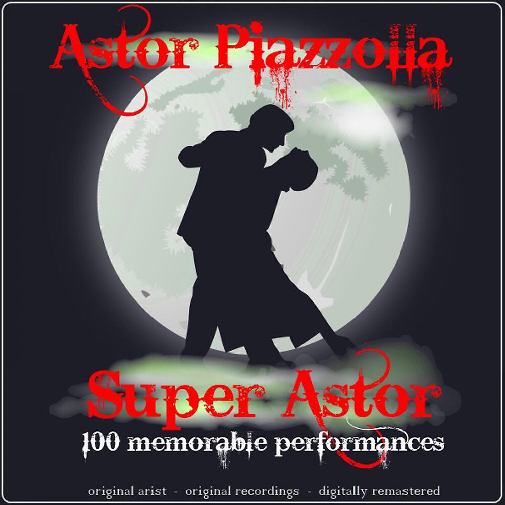 Релиз Super Astor (100 Memorable Performances)