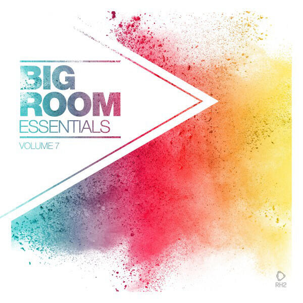 Релиз Big Room Essentials, Vol. 7
