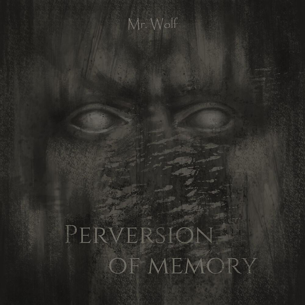 Релиз Perversion of Memory