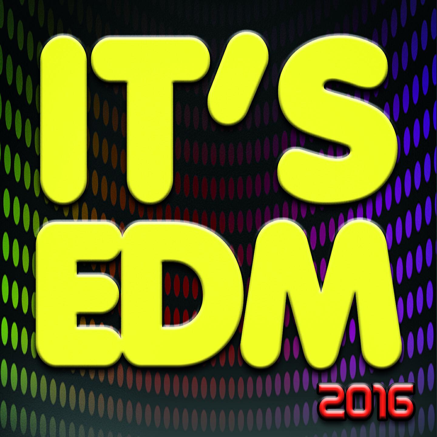 Релиз It's EDM 2016