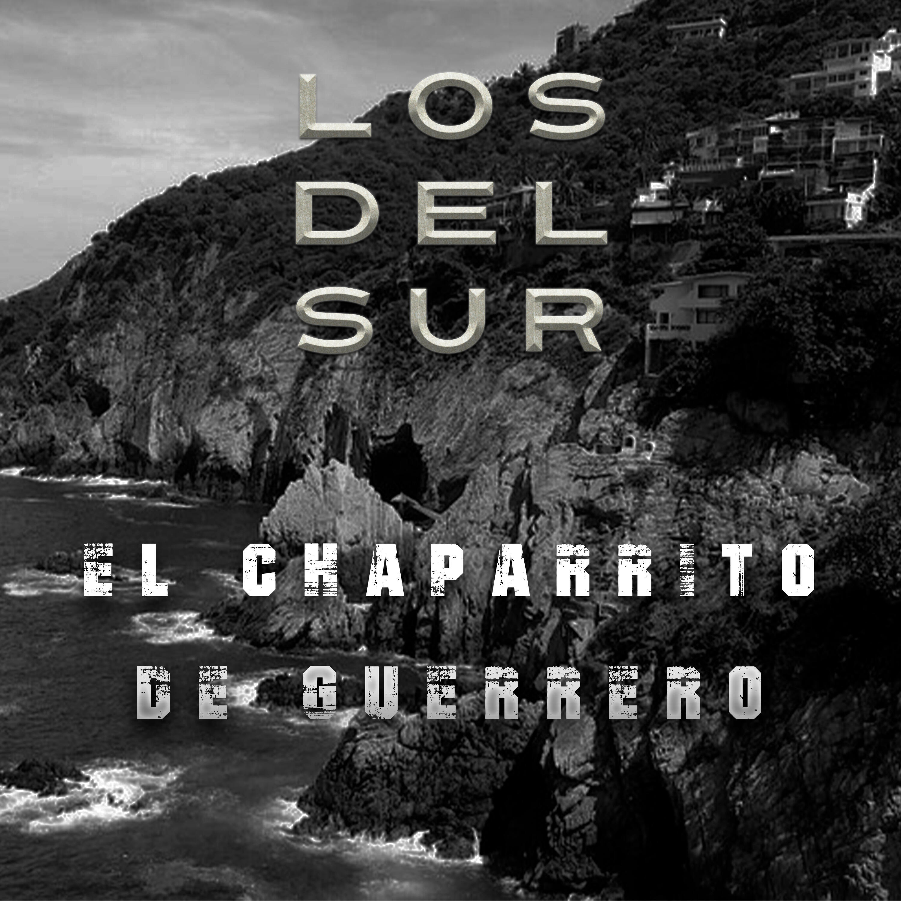 Релиз El Chaparrito de Guerrero