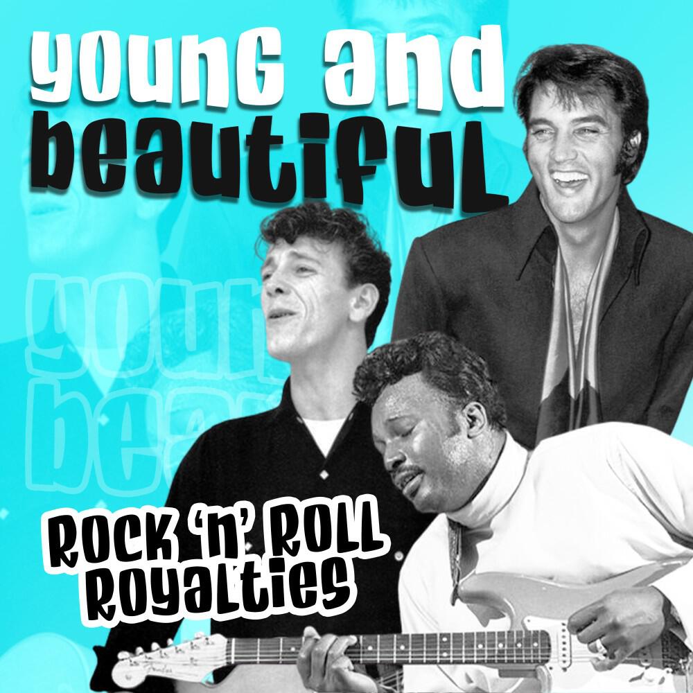 Релиз Young and Beautiful (Rock 'n' Roll Royalties)