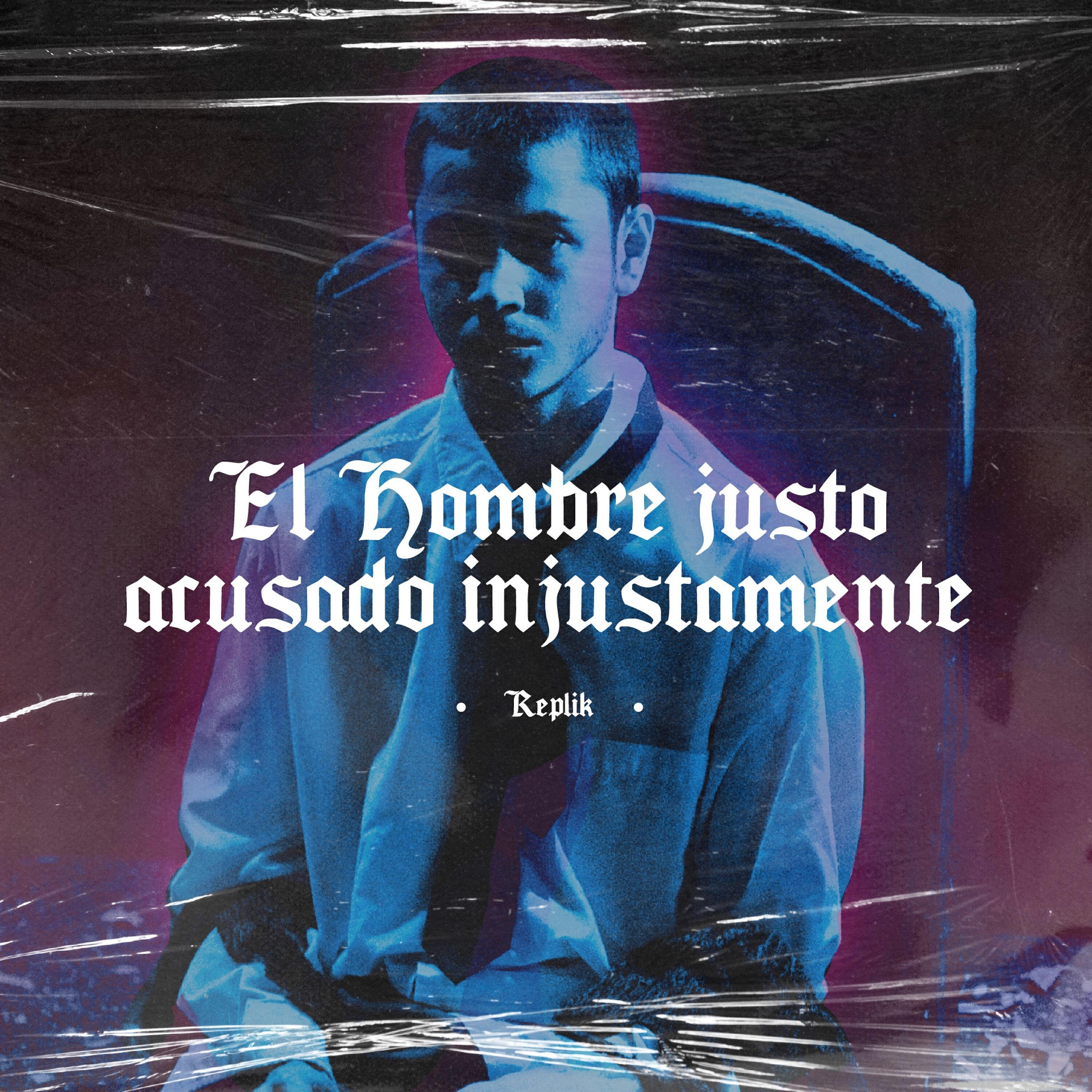 Релиз El Hombre Justo Acusado Injustamente