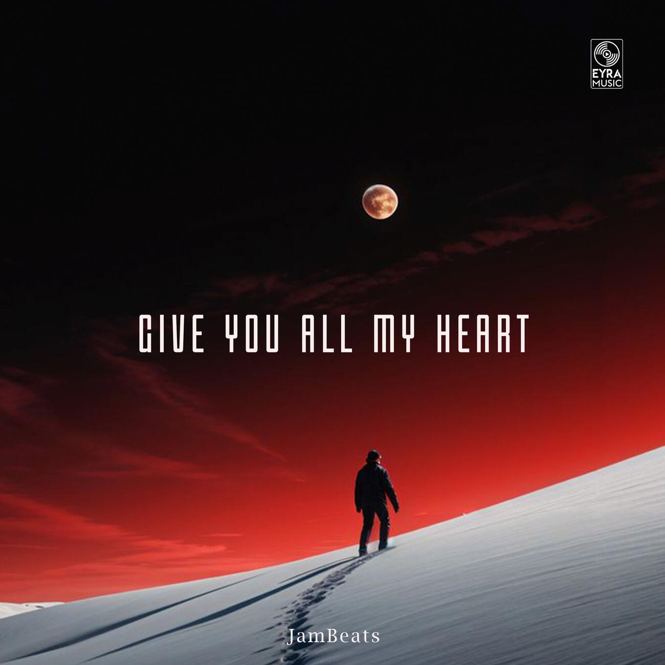 Релиз Give You All My Heart