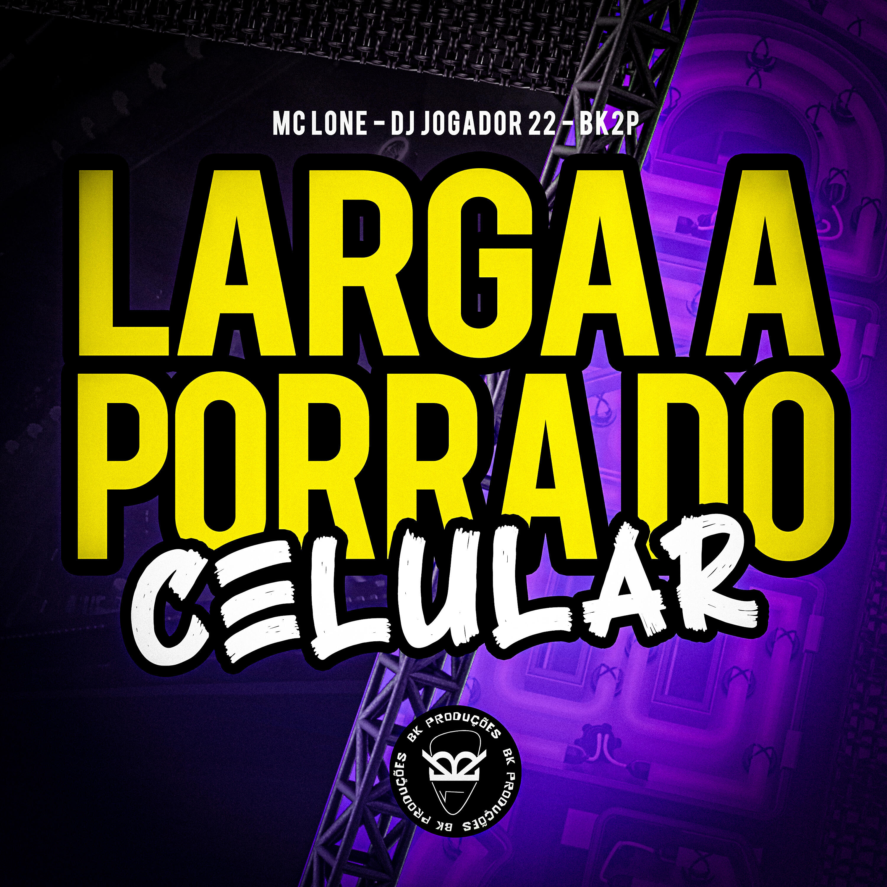 Релиз Larga a Porra do Celular