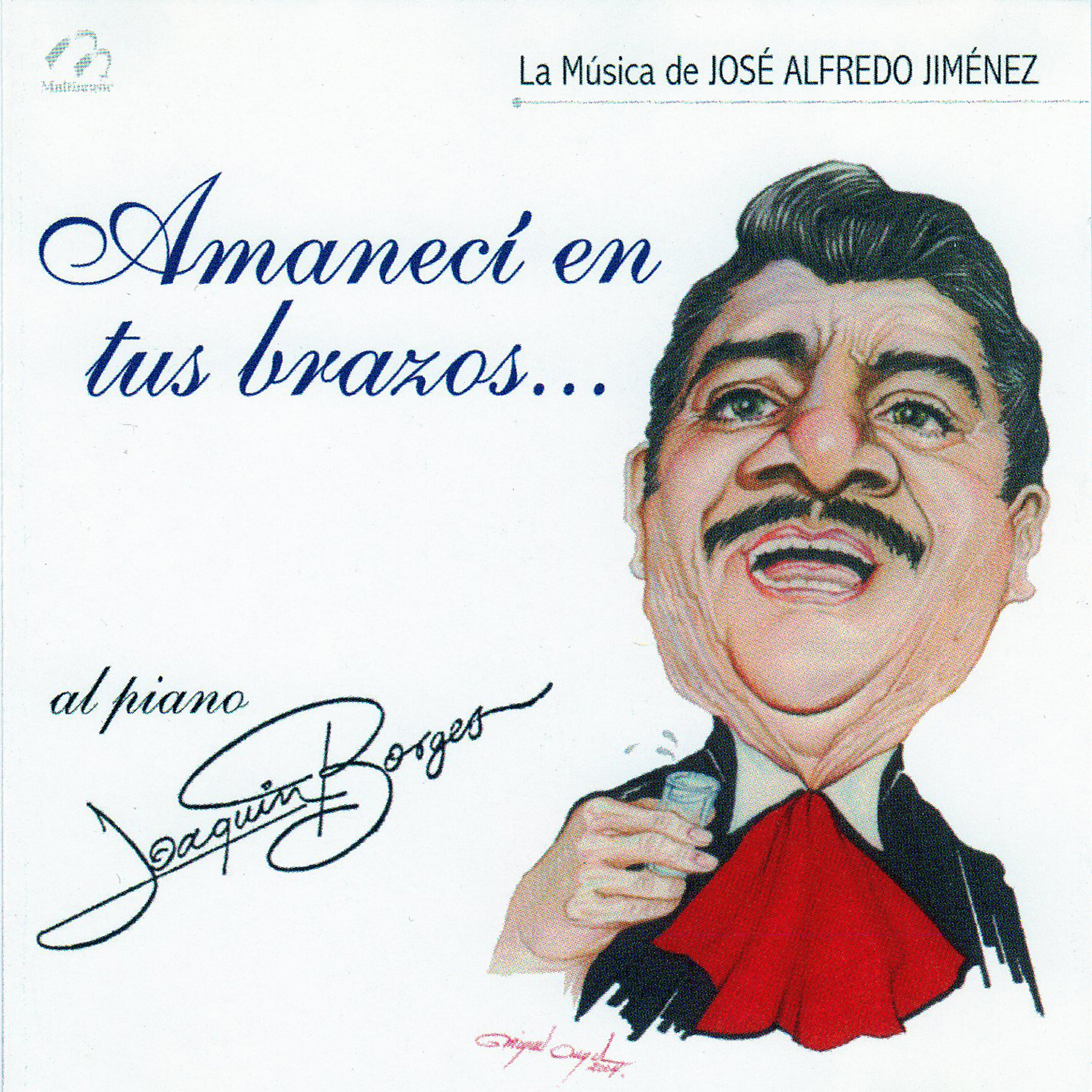 Релиз Amaneci en Tus Brazos (La Música de José Alfredo Jiménez)