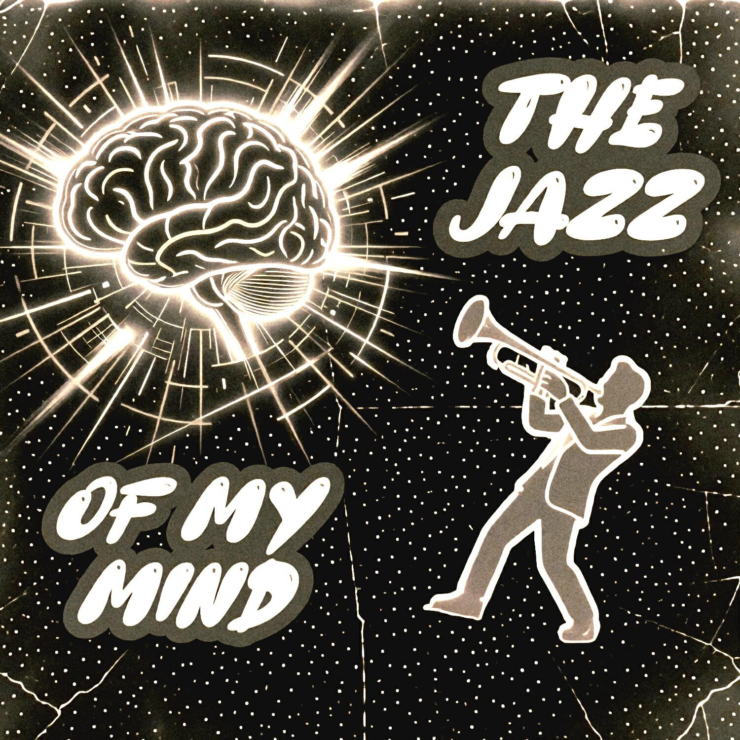 Релиз The Jazz of My Mind