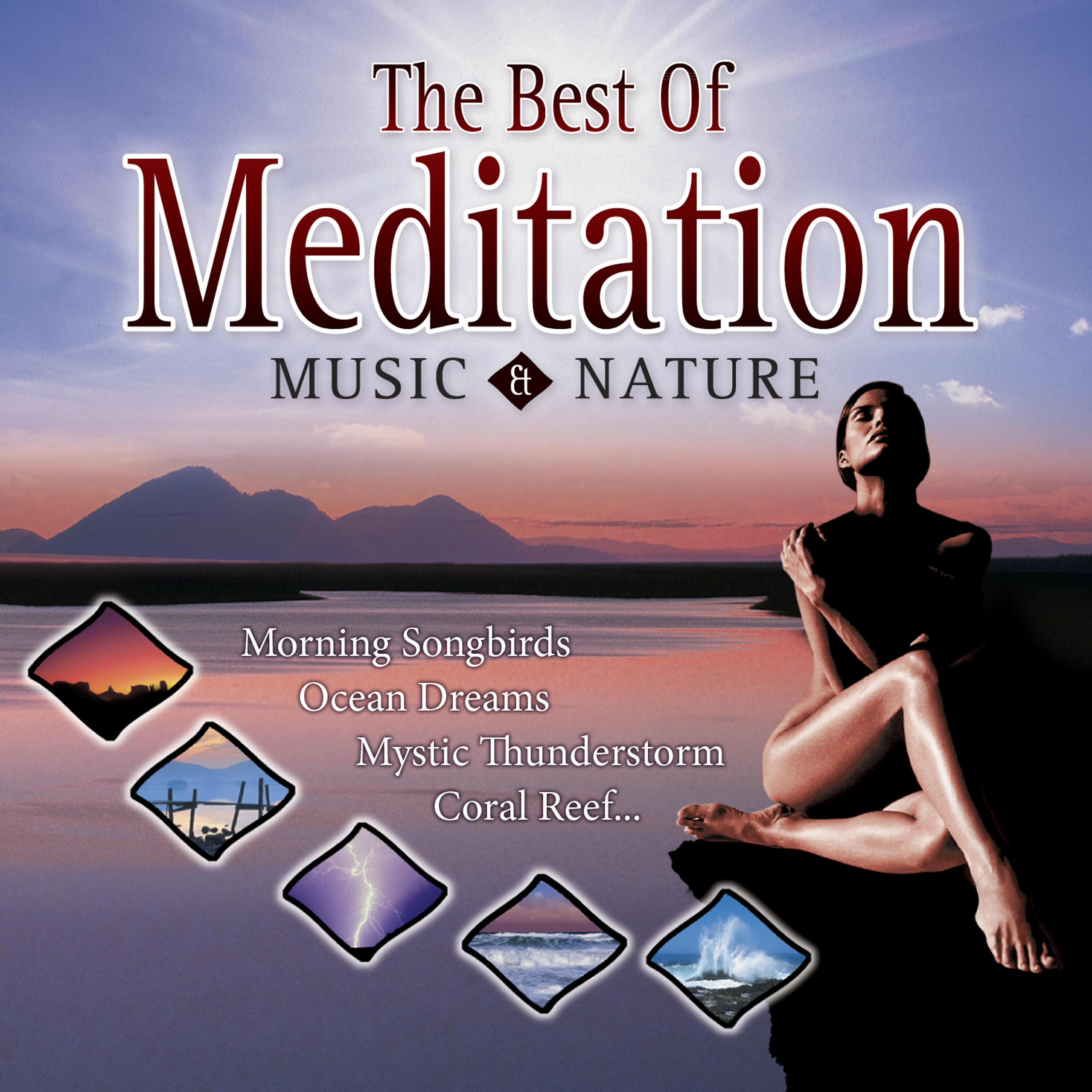Релиз Best of Meditation with Music & Nature