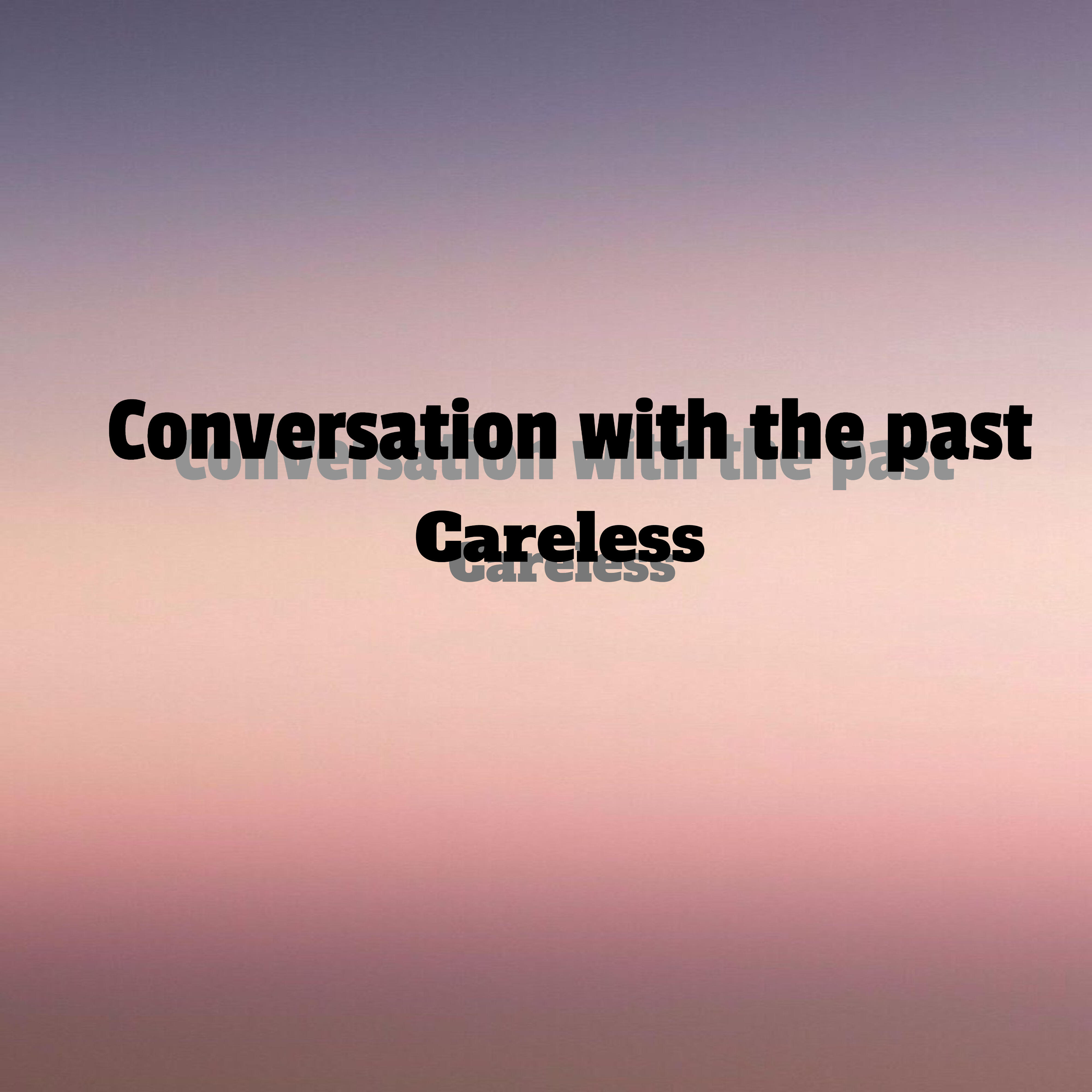 Релиз Conversation With the Past