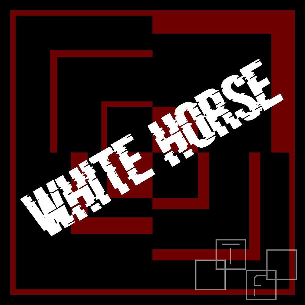 Релиз White Horse