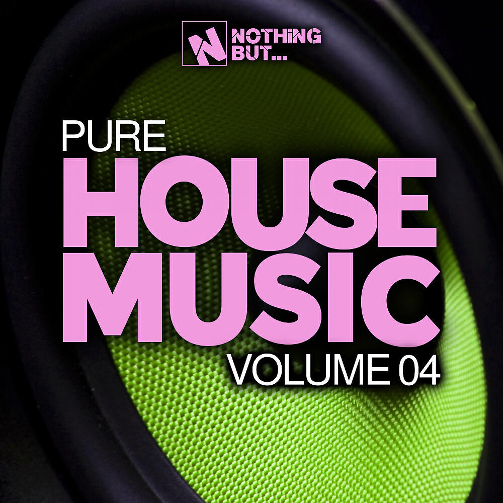 Релиз Nothing But... Pure House Music, Vol. 04