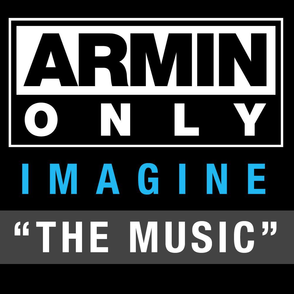Релиз Armin Only - Imagine "The Music"