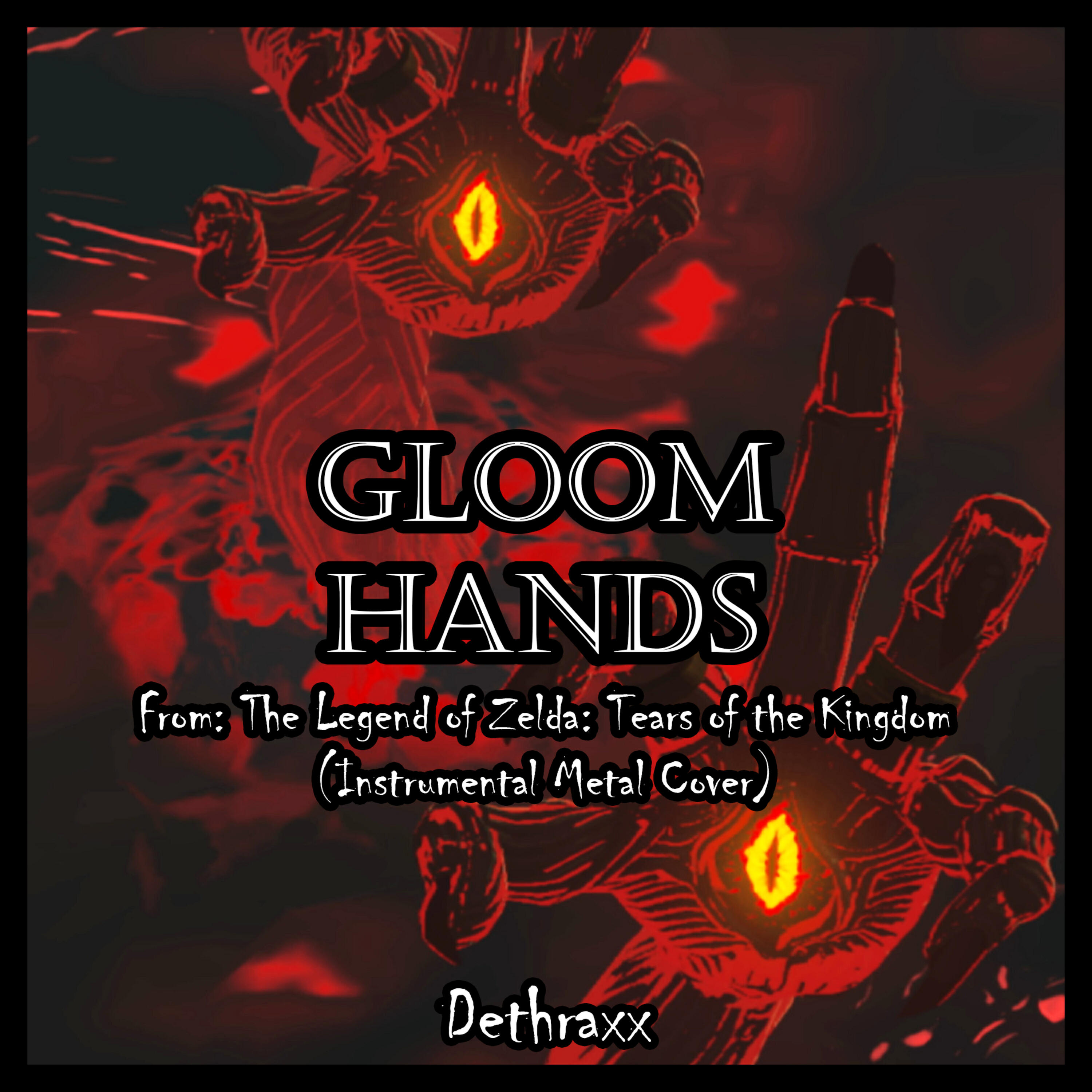 Релиз Gloom Hands (From "The Legend of Zelda: Tears of the Kingdom")