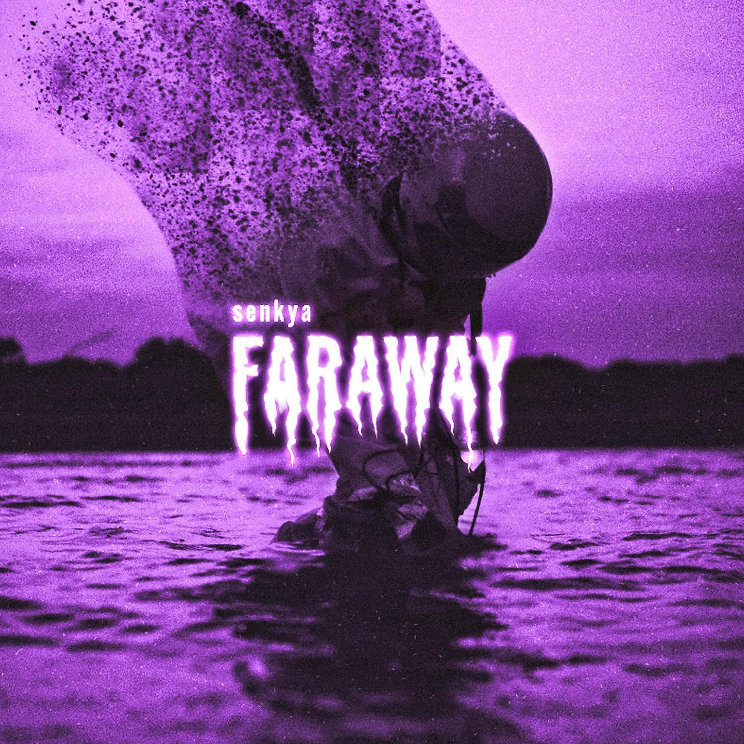 Релиз FARAWAY
