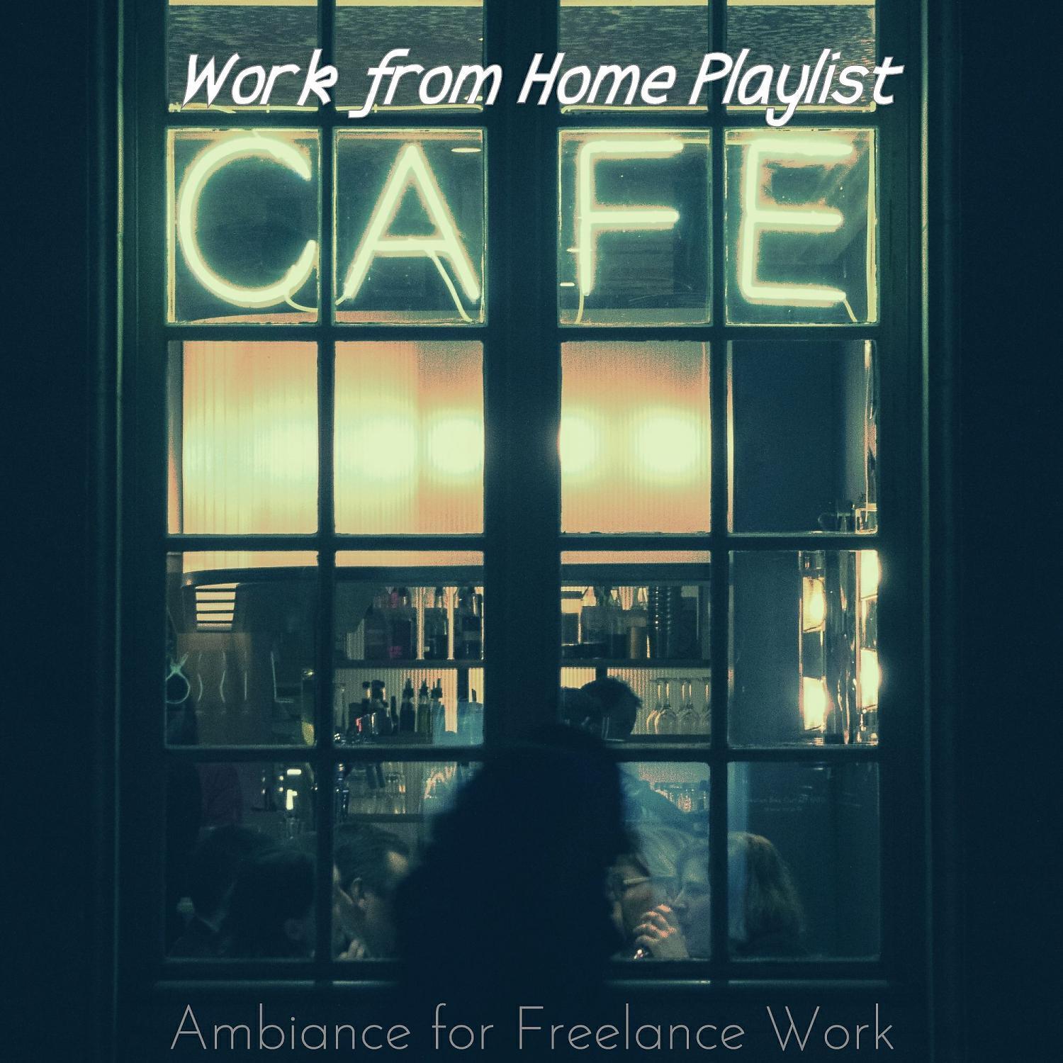 Work from Home Playlist