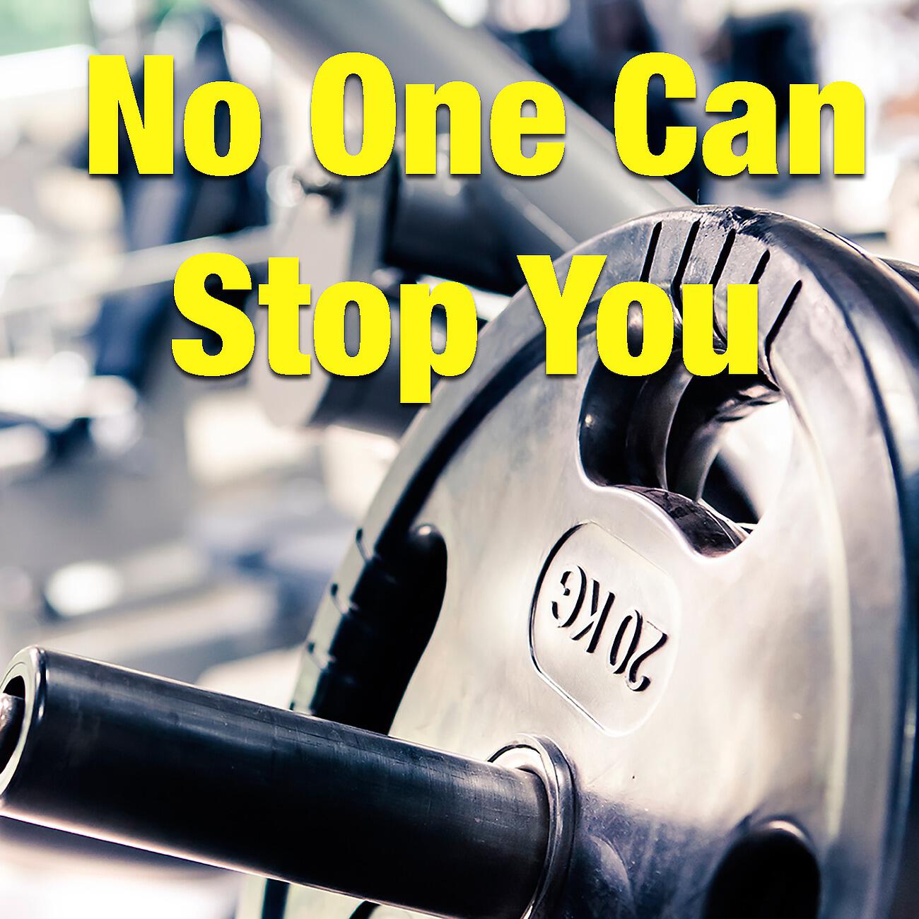 Релиз No One Can Stop You