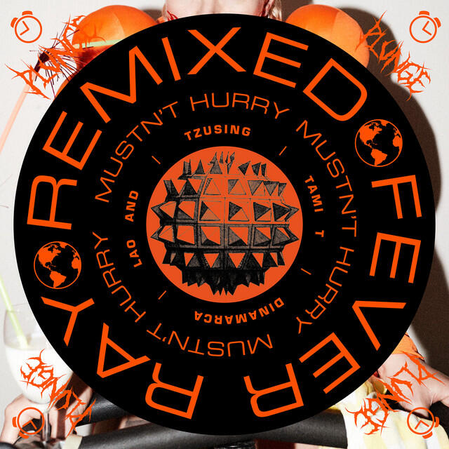 Релиз Mustn't Hurry (Remixes)
