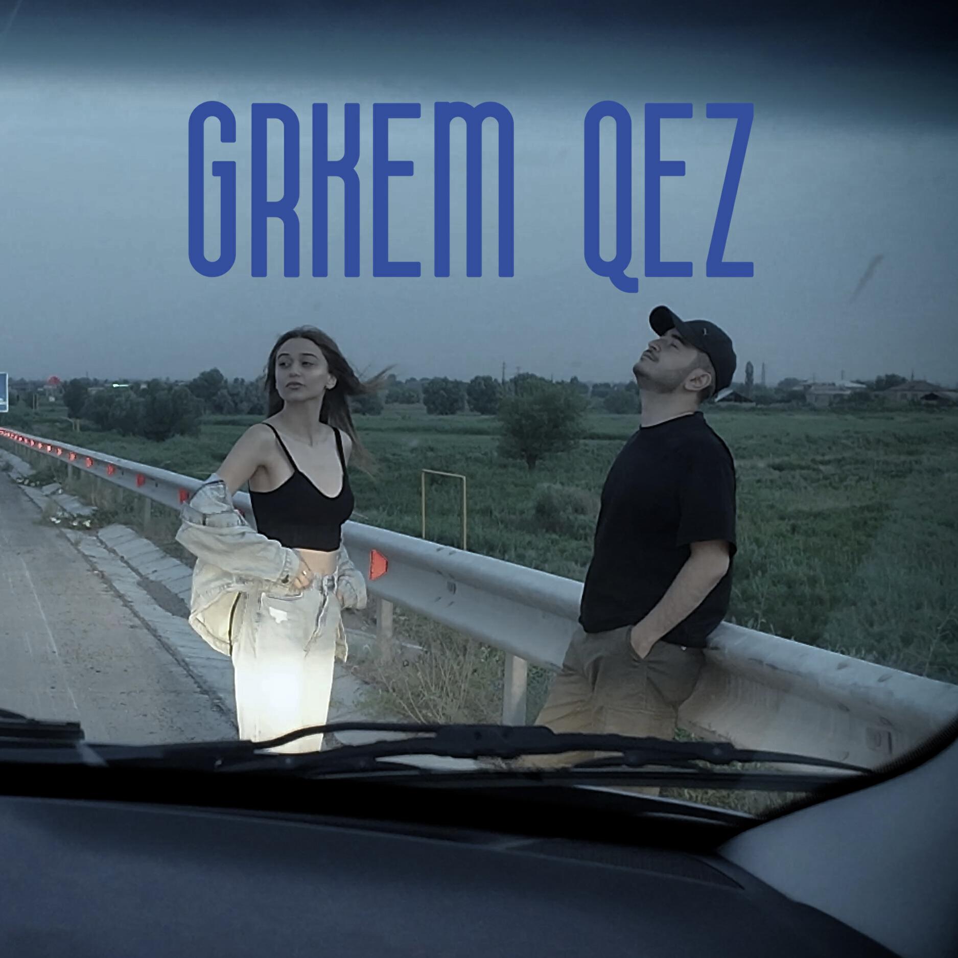 Релиз Grkem qez