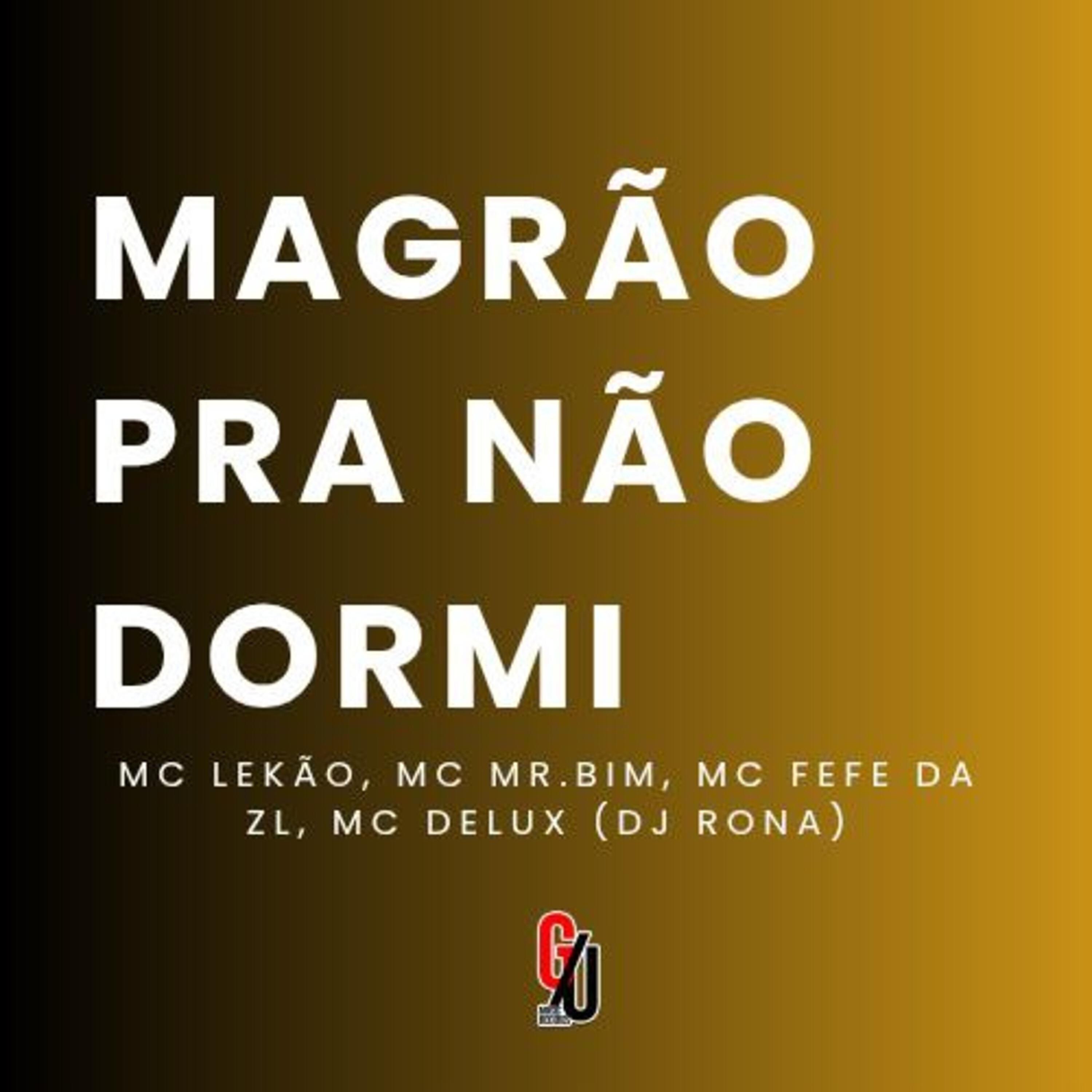 Релиз Magrão pra Não Dormi