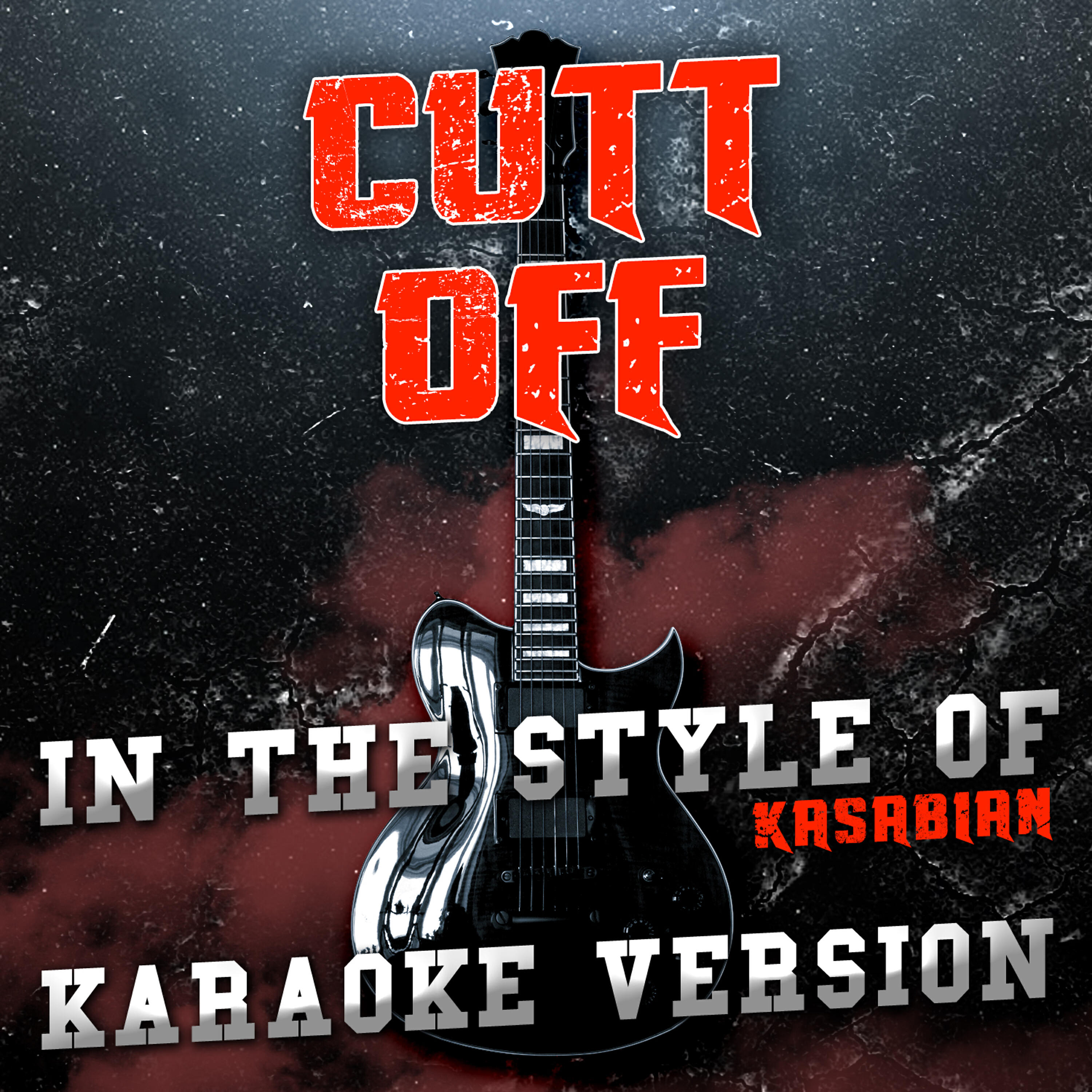 Релиз Cutt Off (In the Style of Kasabian) [Karaoke Version] - Single
