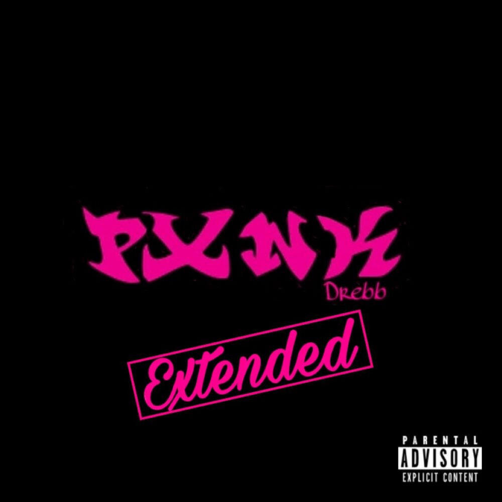 Релиз Pxnk (Extended Version)