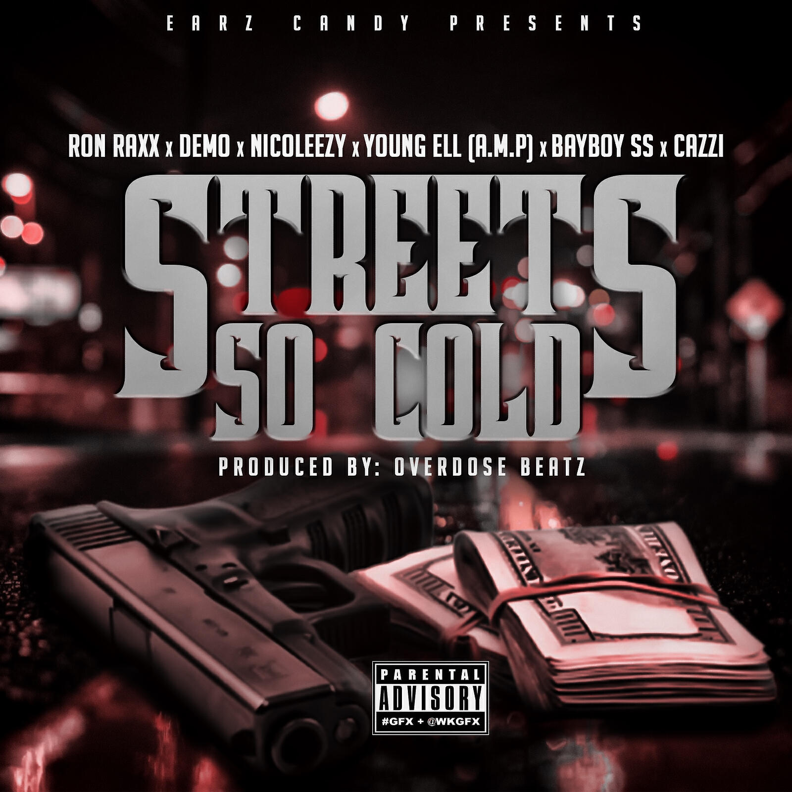 Релиз Streets So Cold (feat. Bad Boy SS, Demo, Cazzi, Young ELL & Nicoleezy)