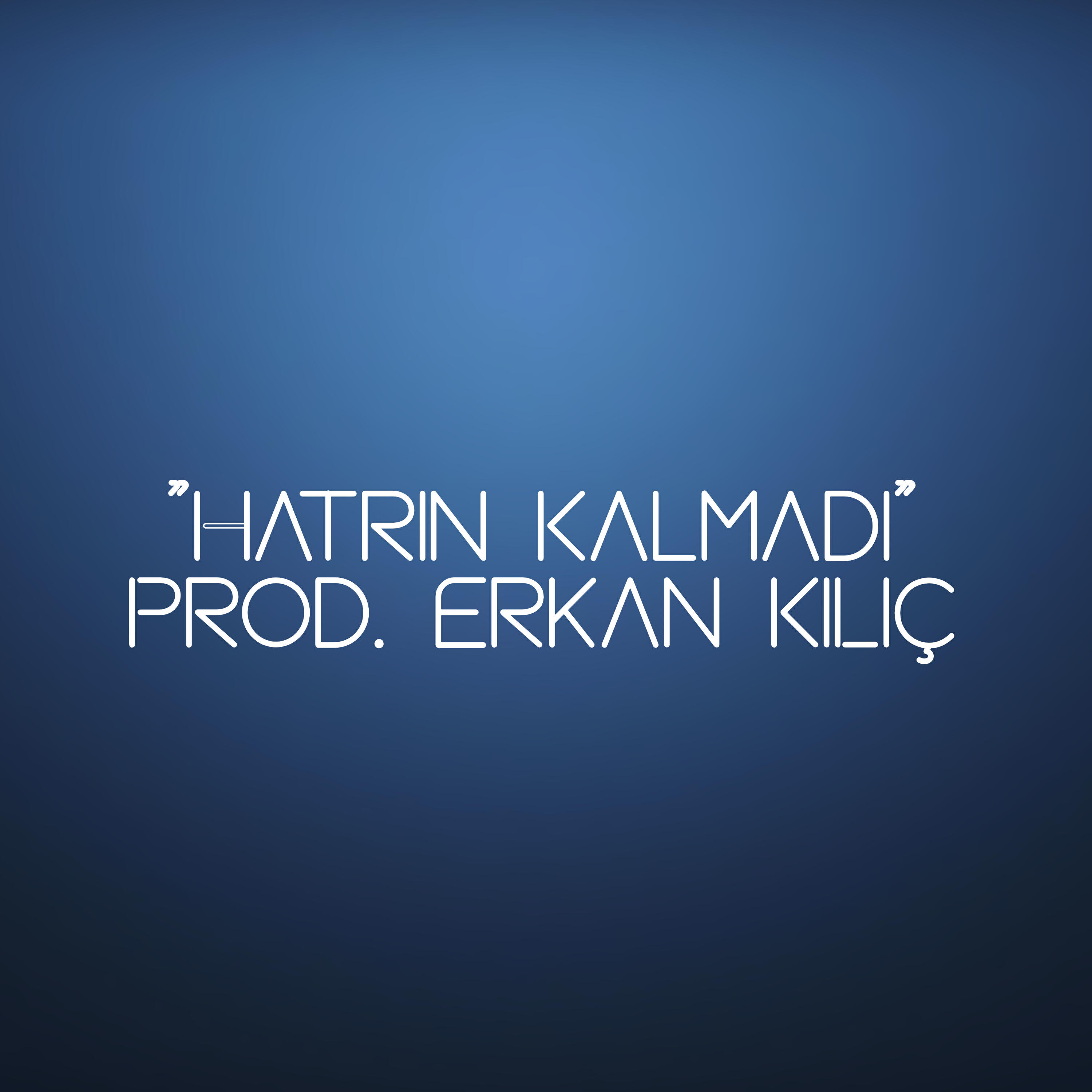 Релиз Hatrın Kalmadı
