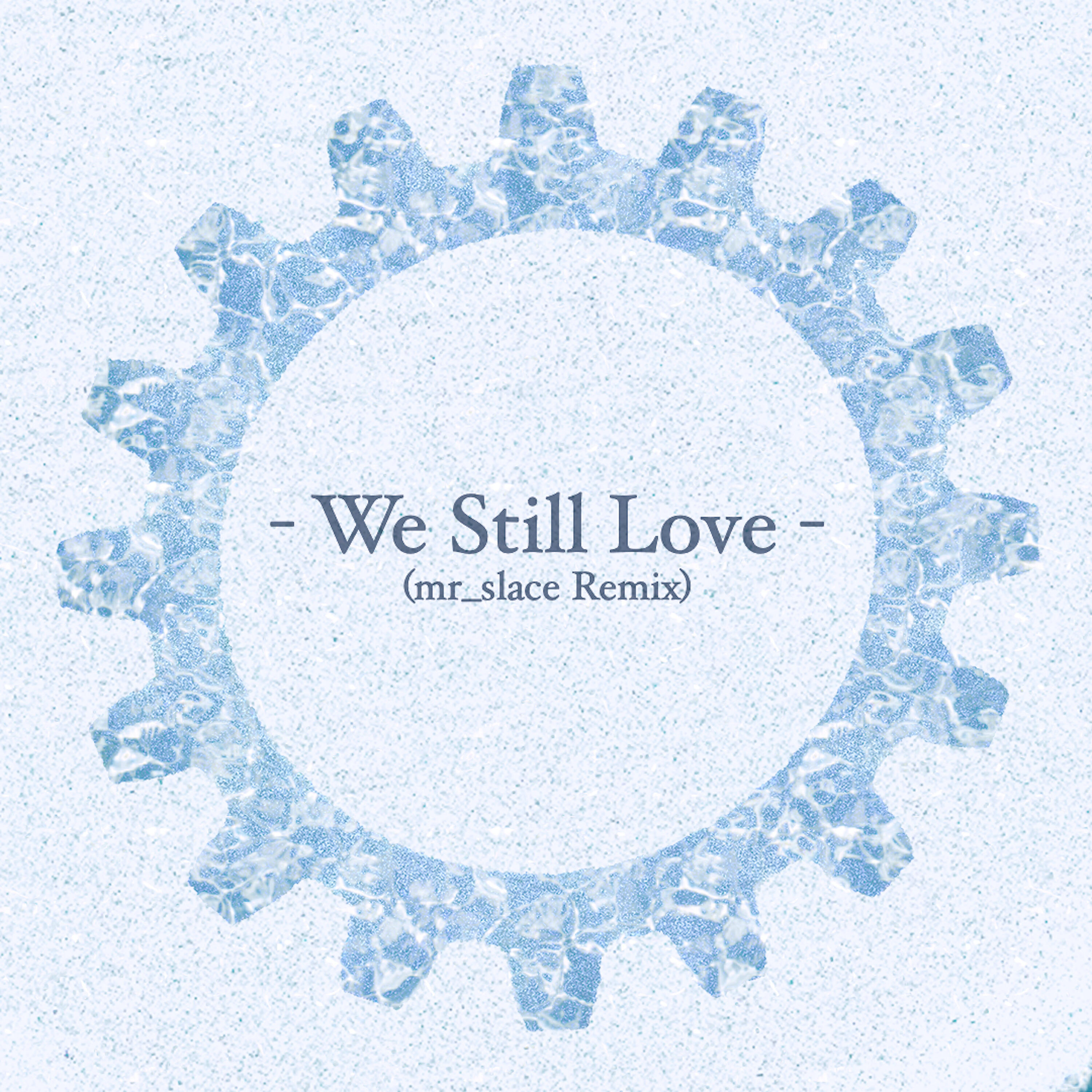 Релиз We Still Love (mr_slace Remix)