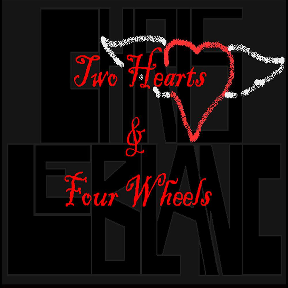 Релиз Two Hearts & Four Wheels