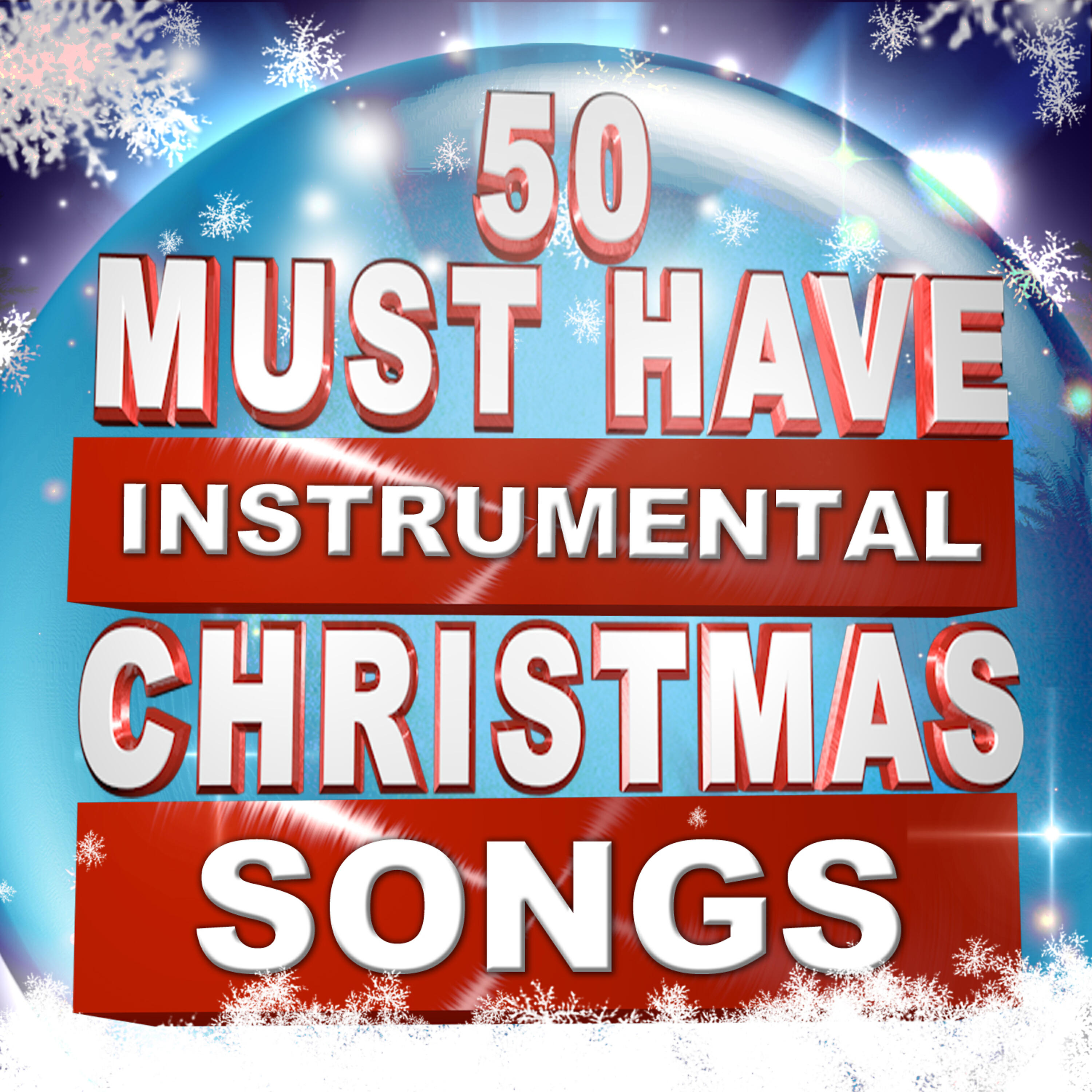 Релиз 50 Must Have Instrumental Christmas Songs
