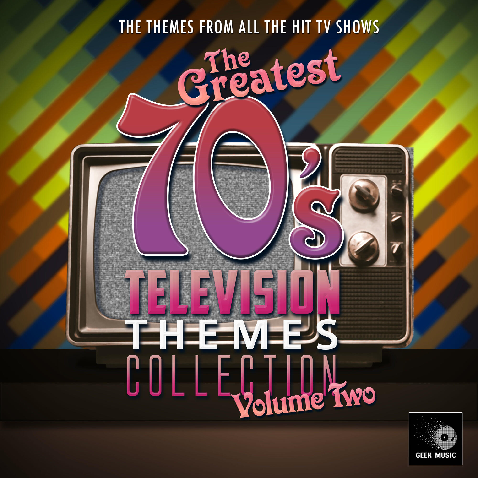 Релиз The Greatest 70's Television Themes Collection, Vol. 2