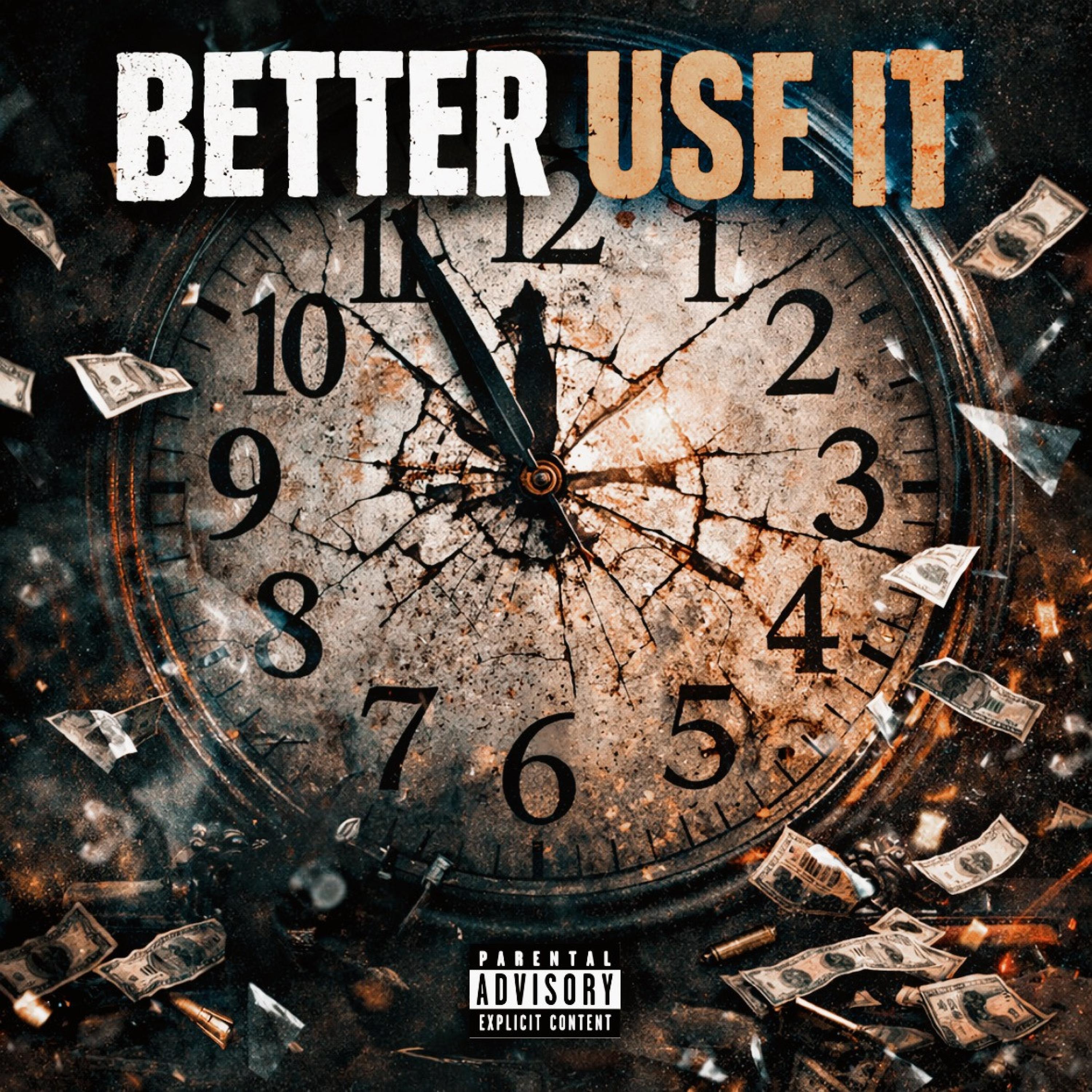 Релиз Better Use It