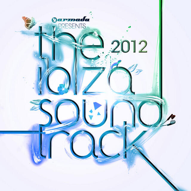 Релиз Armada presents the Ibiza Soundtrack 2012