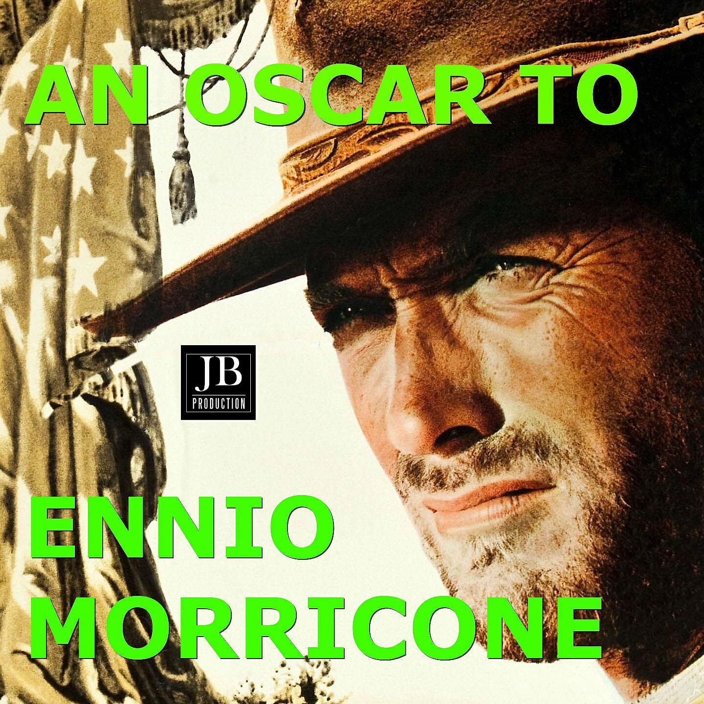 Постер альбома An oscar to ennio morricone
