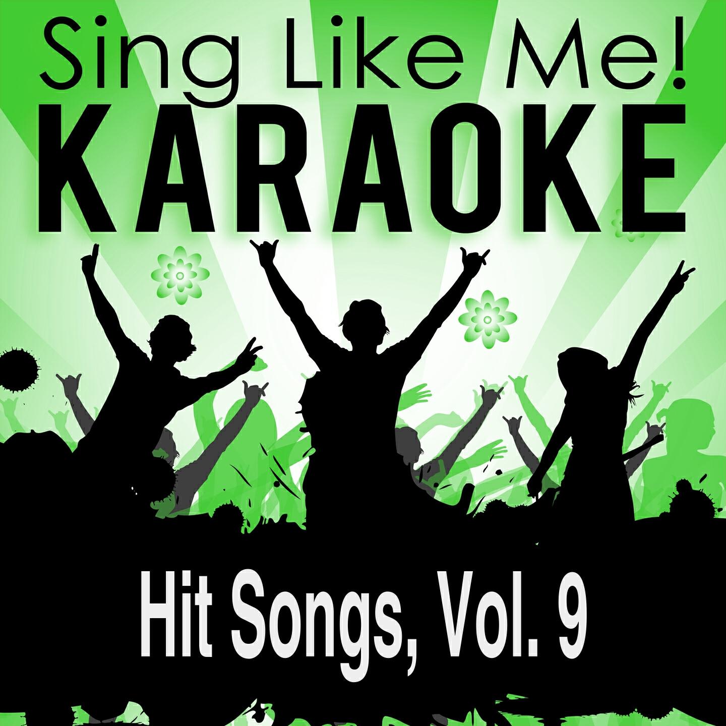 Релиз Hit Songs, Vol. 9 (Karaoke Version)