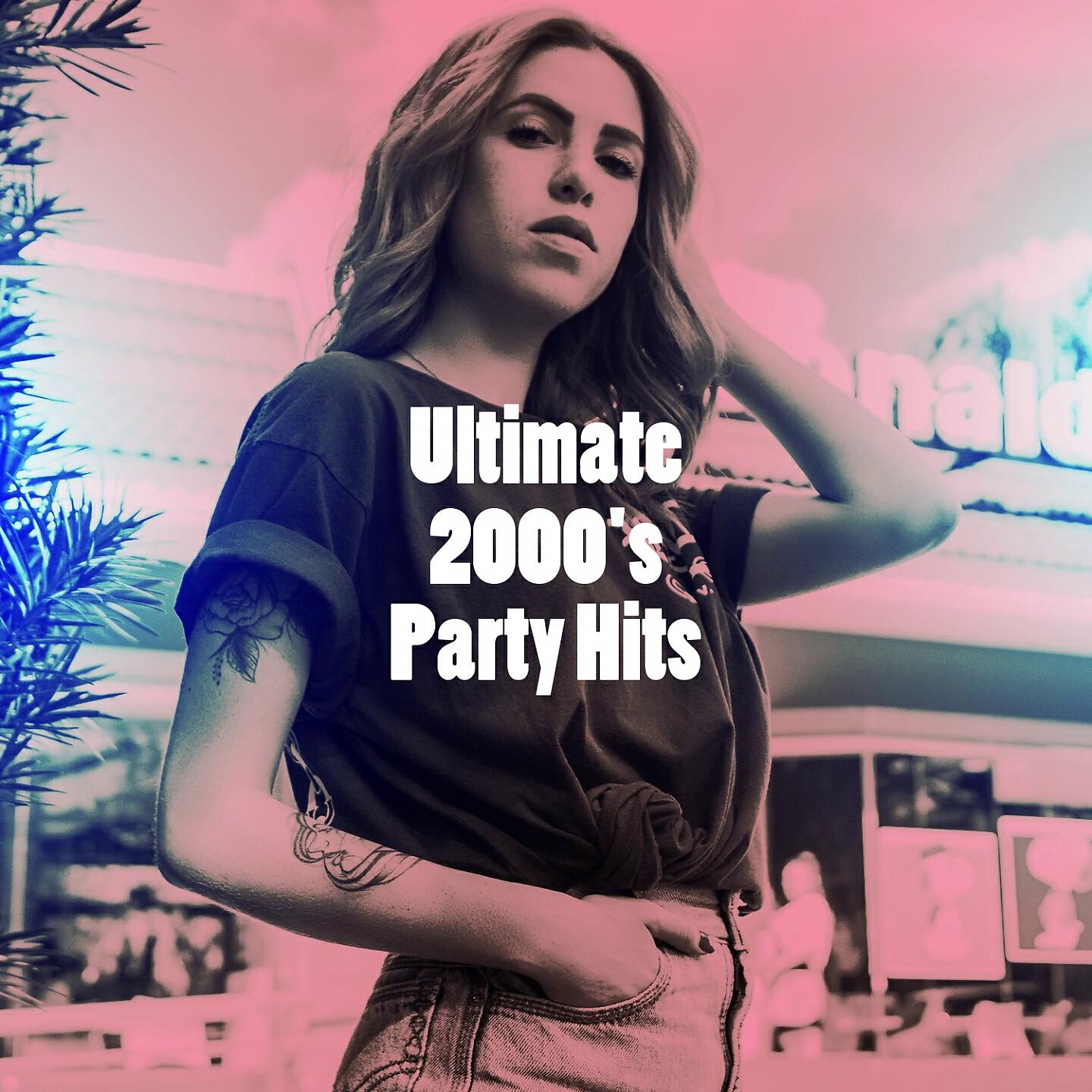 Постер альбома Ultimate 2000's Party Hits