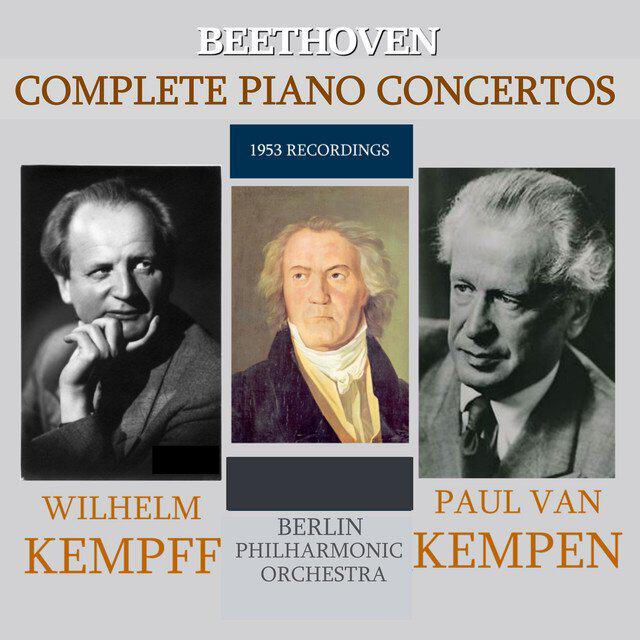 Релиз Beethoven: Complete Piano Concertos (Recorded 1953)