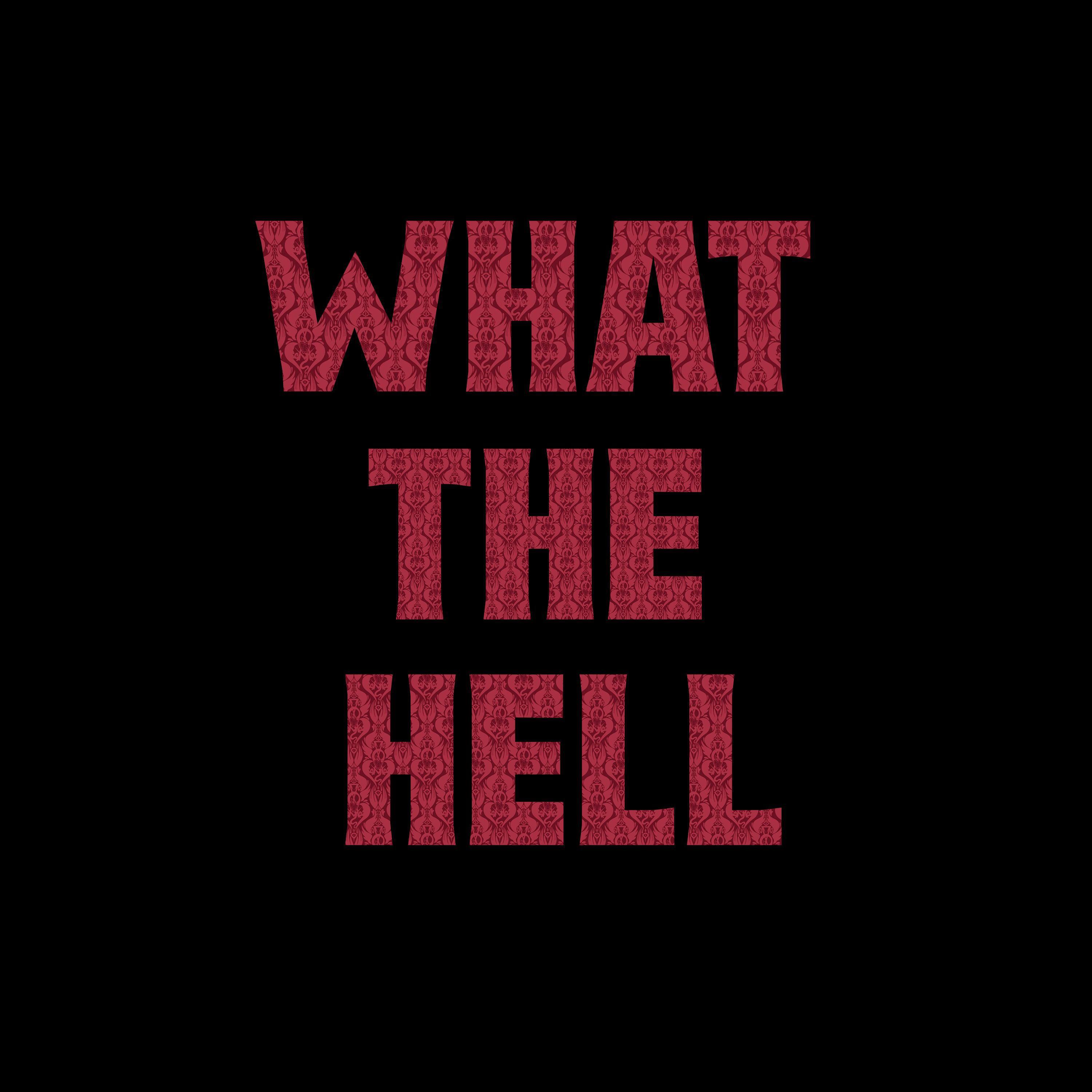 Релиз WHAT THE HELL