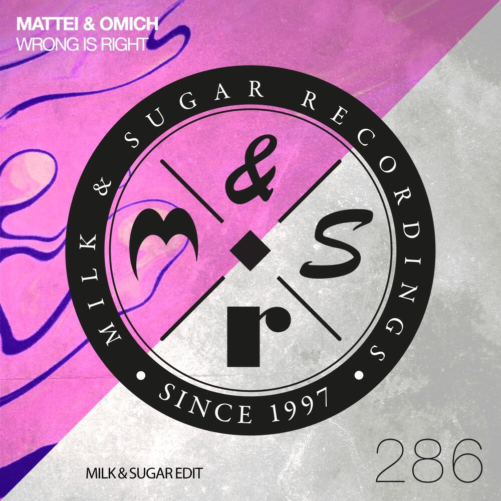 Релиз Wrong Is Right (Milk & Sugar Edit)