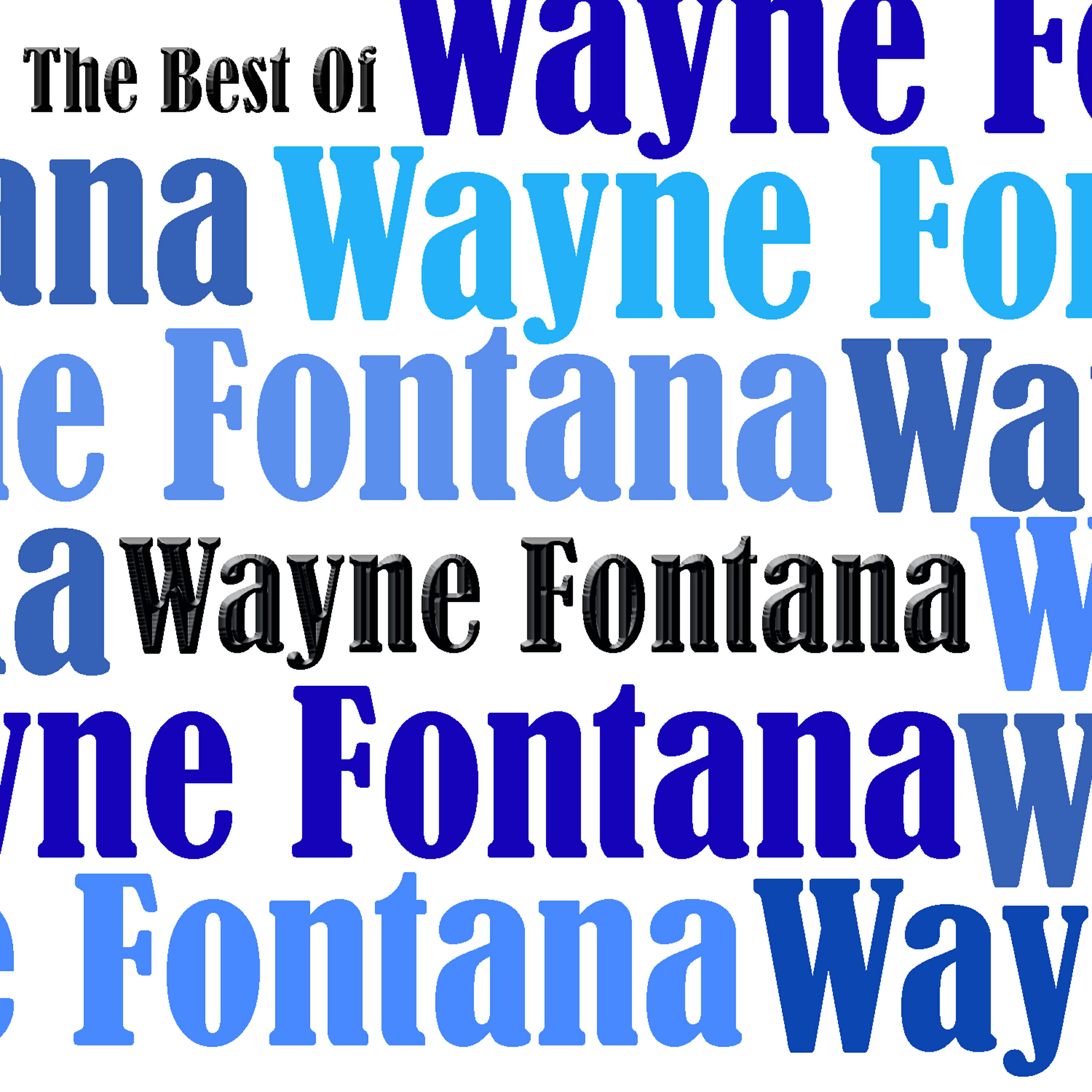 Релиз The Best Of Wayne Fontana