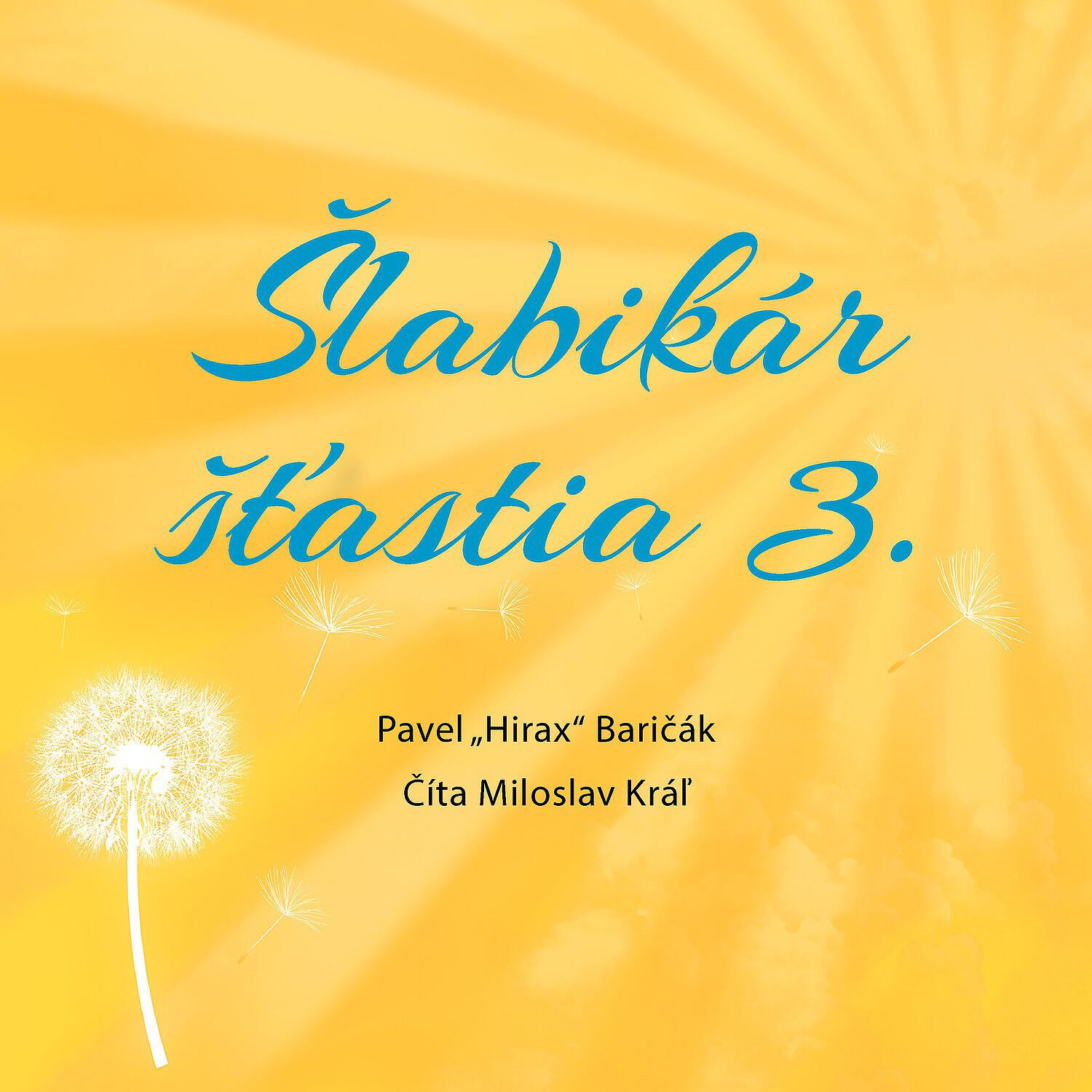Релиз Šlabikár šťastia, Vol. 3