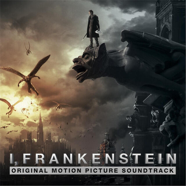 Релиз I, Frankenstein (Original Motion Picture Soundtrack)