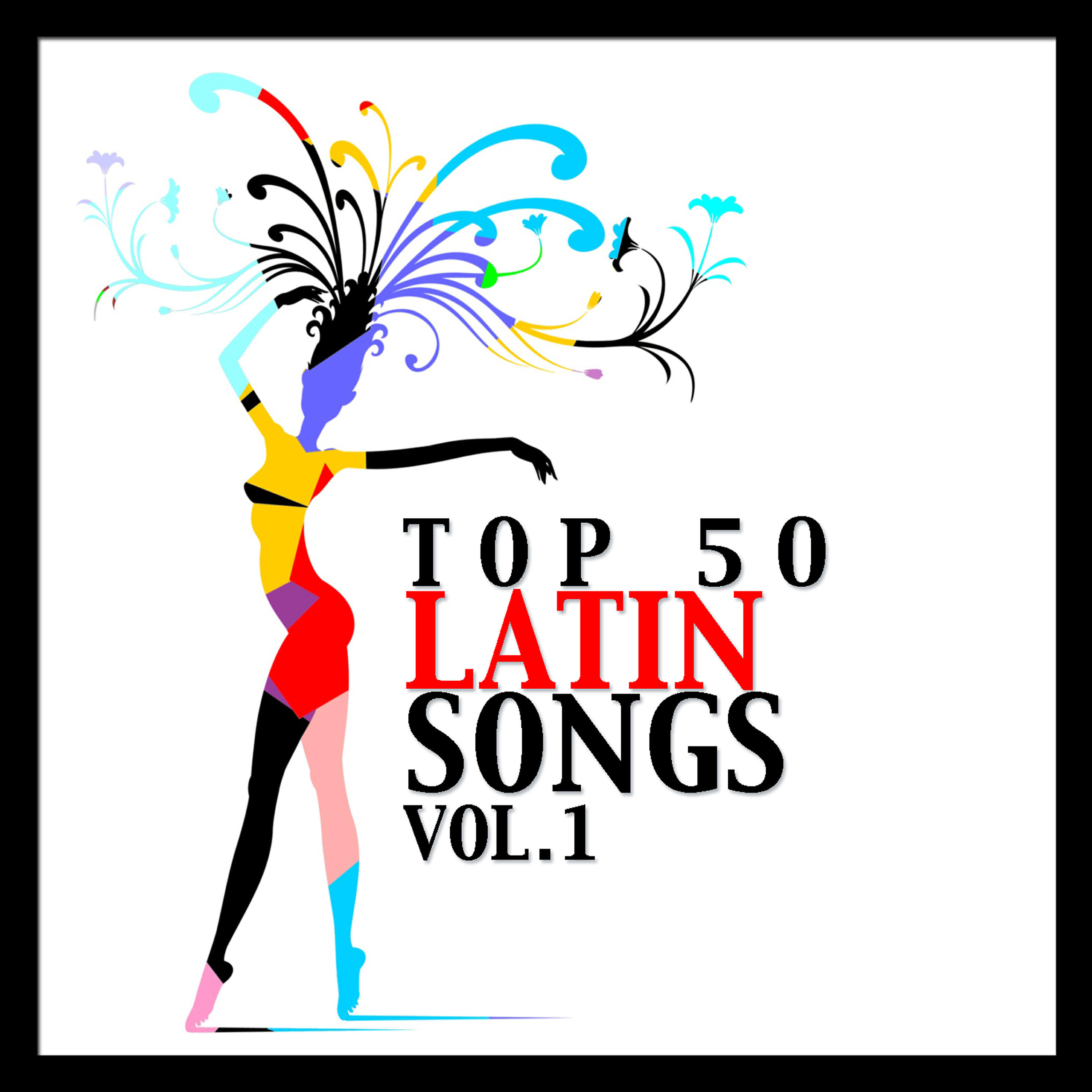 Релиз Top 50 Latin Songs Vol. 1